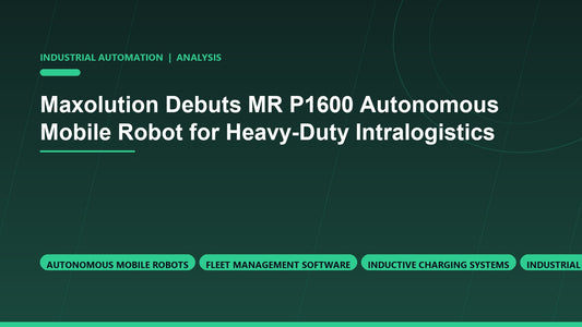 Maxolution Debuts MR P1600 Autonomous Mobile Robot for Heavy-Duty Intralogistics