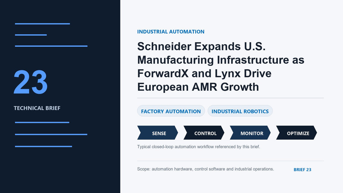Schneider Expands U.S. Manufacturing Infrastructure as ForwardX and Lynx Drive European AMR Growth